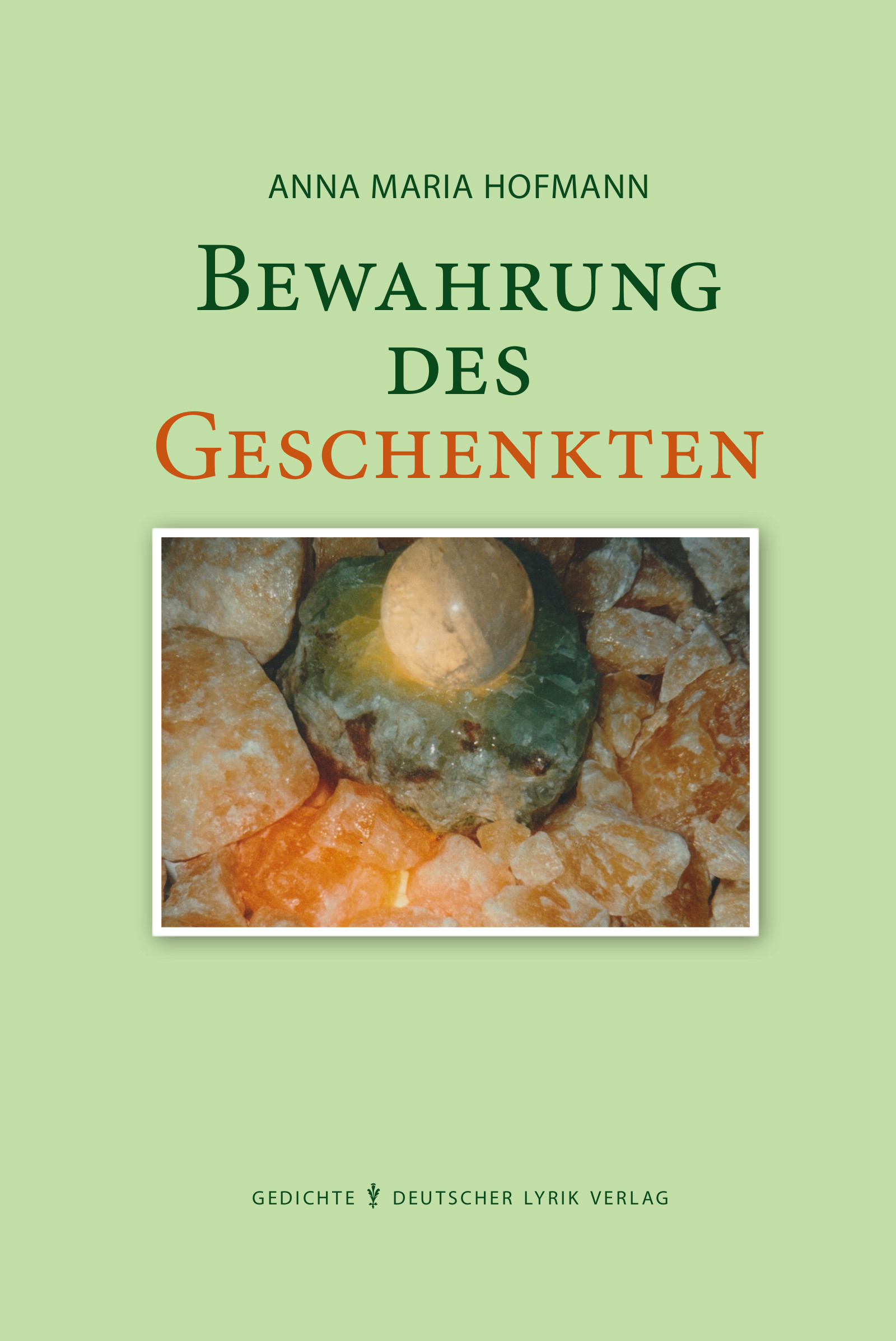 Bewahrung des Geschenkten