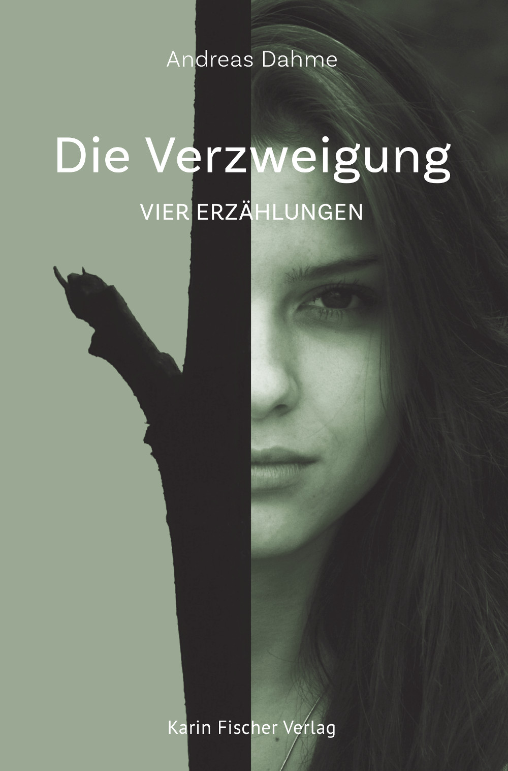 Die Verzweigung