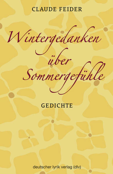 Wintergedanken über Sommergefühle