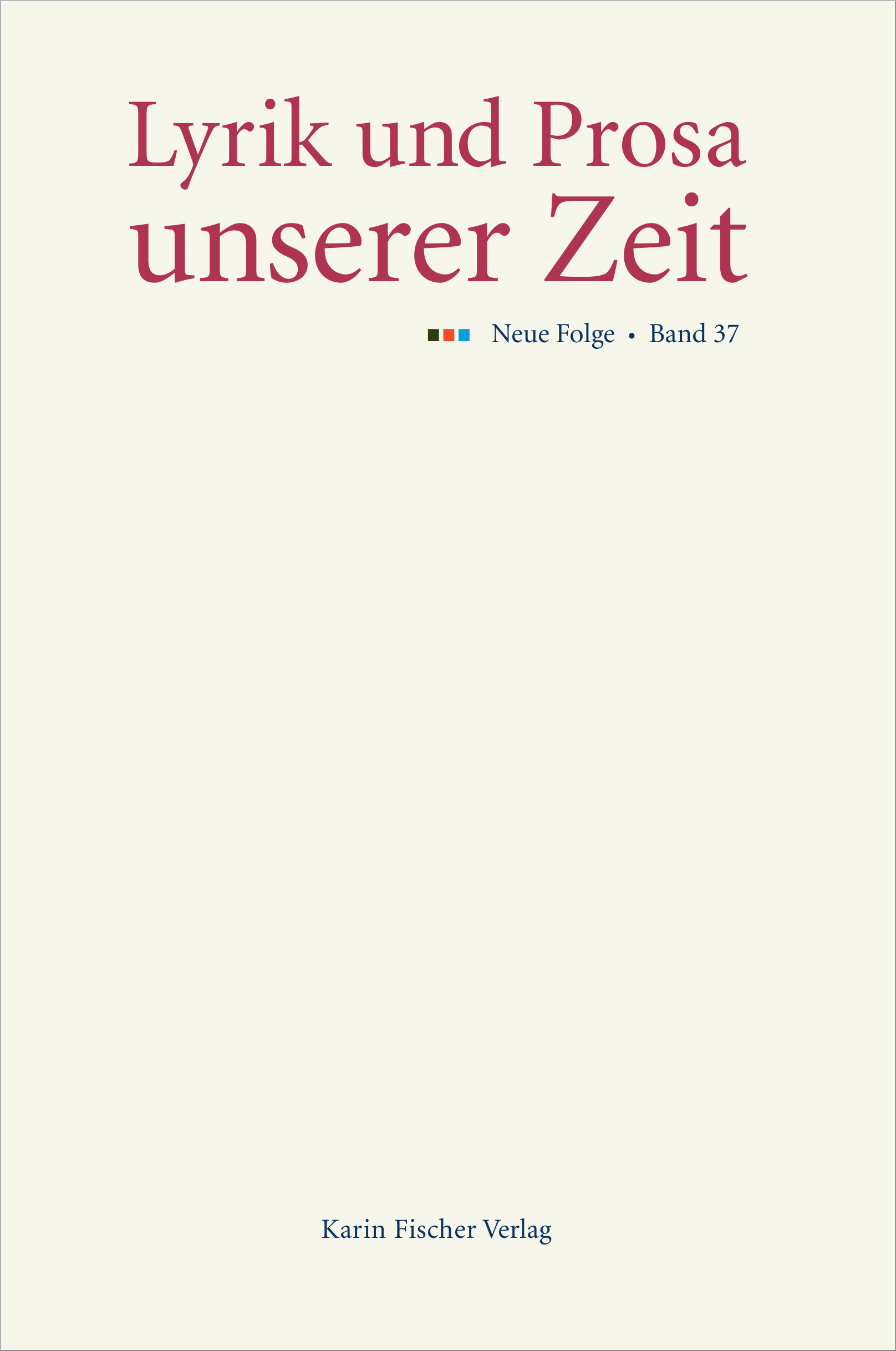 Lyrik und Prosa unserer Zeit – Band 37