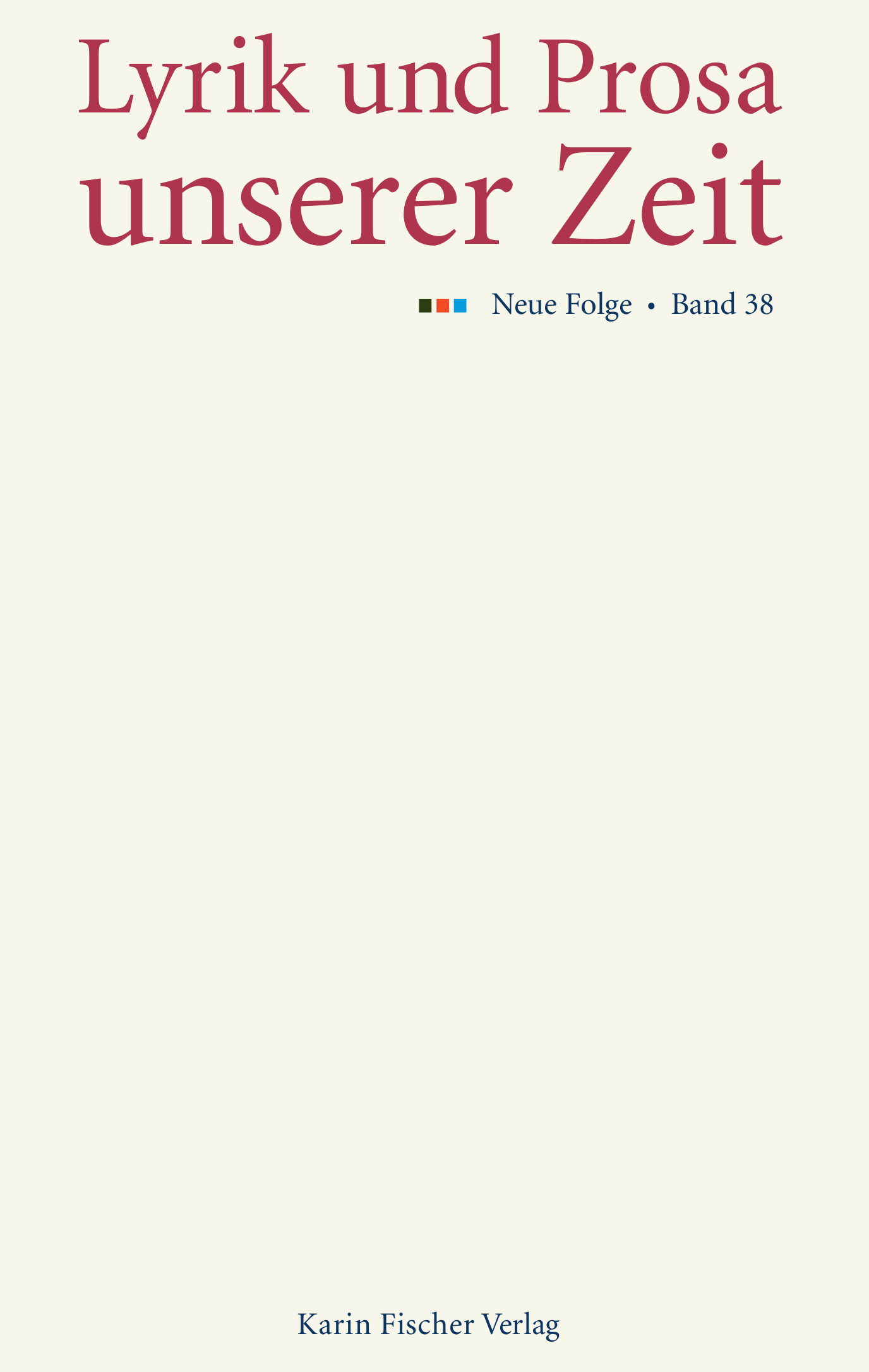 Lyrik und Prosa unserer Zeit – Band 38